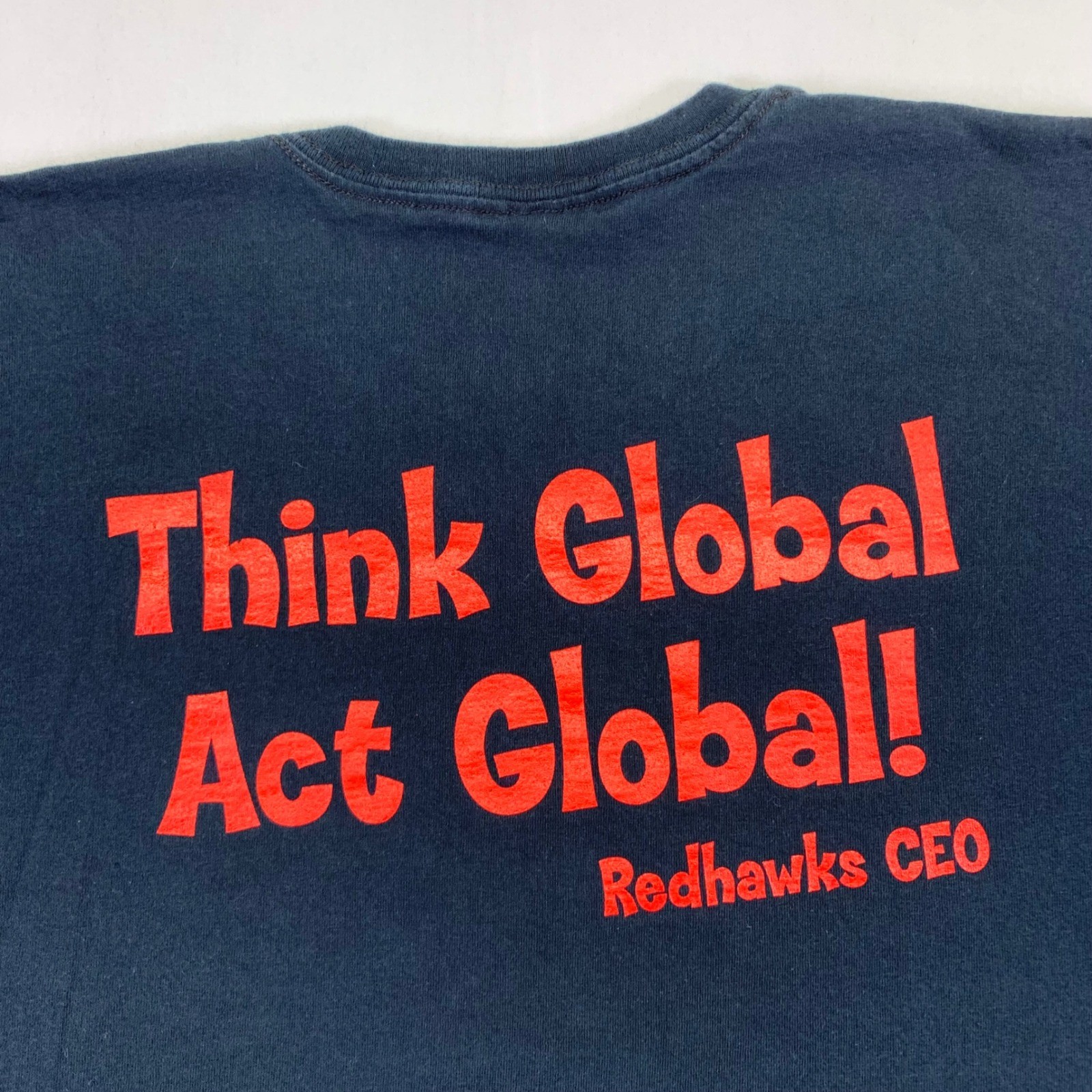 Redhawks CEO T-Shirt XL Think Global Act Global Novelty Cropped Graphic Tee Mens