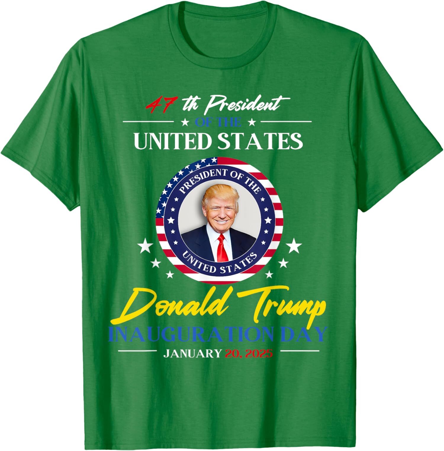 President Donald Trump Inauguration Day 2025 Unisex T-Shirt