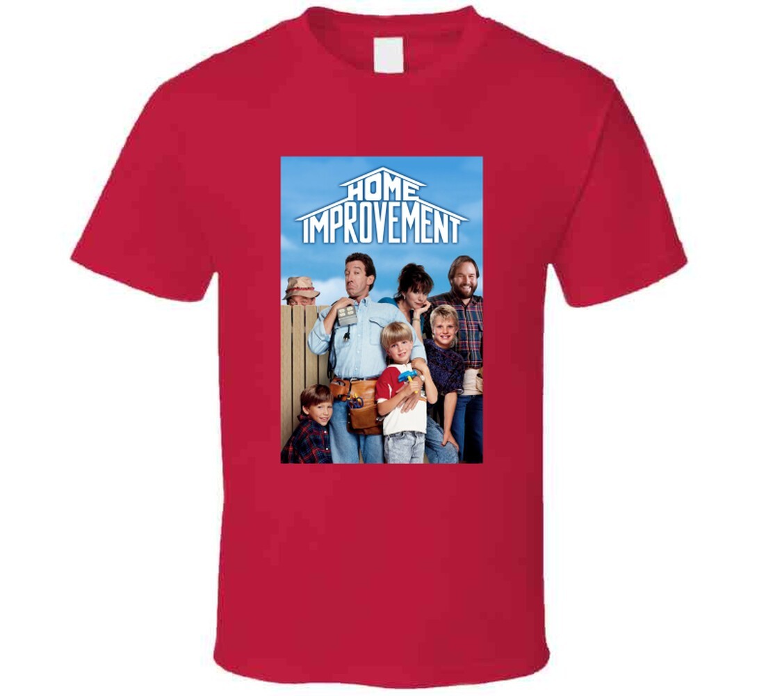 Home Improvement Tv Show Tee 90s American Sitcom T Shirt