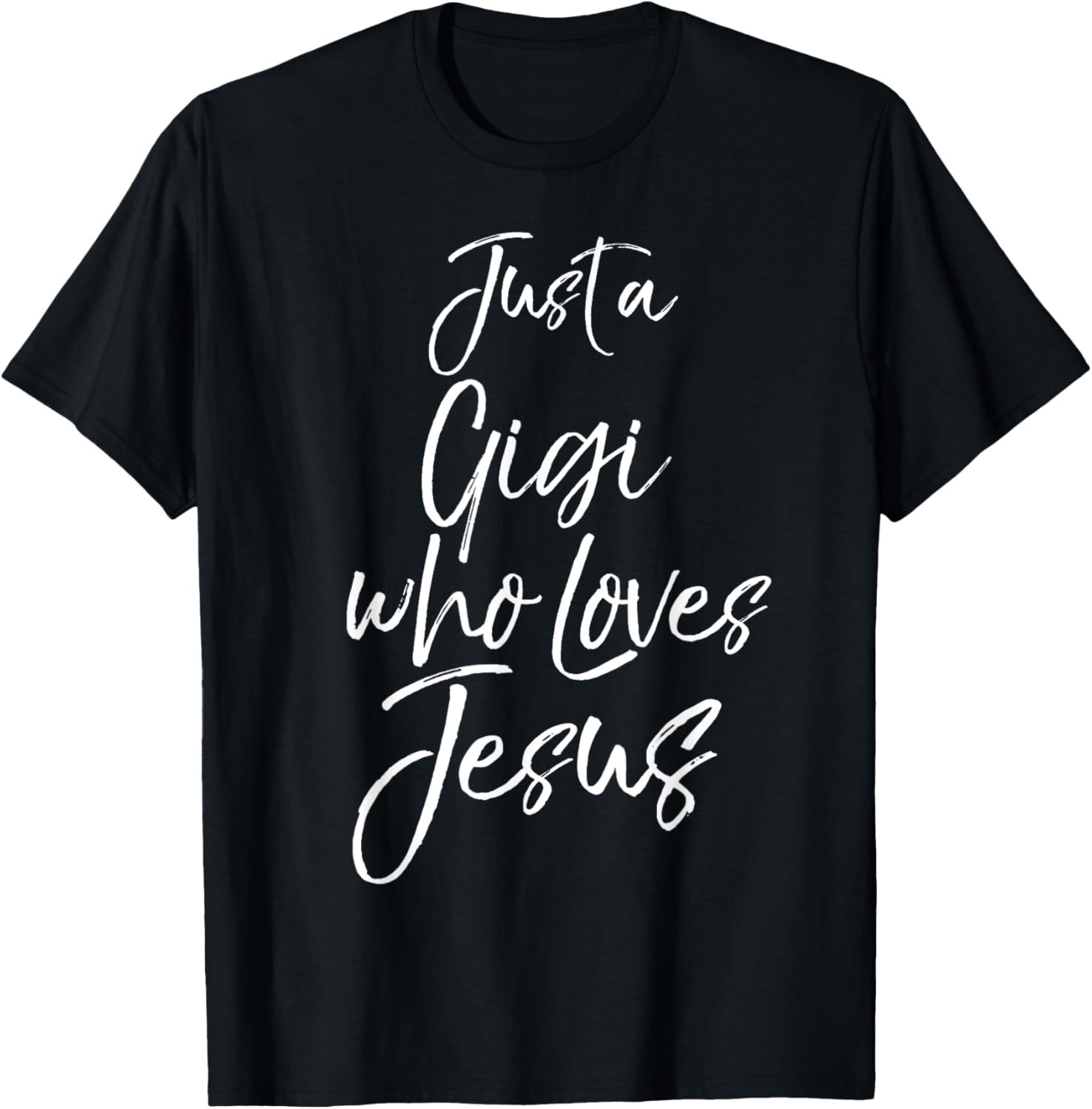 Cute Christian Mother&rsquo;s Day Gift Just a Gigi who Loves Jesus T-Shirt