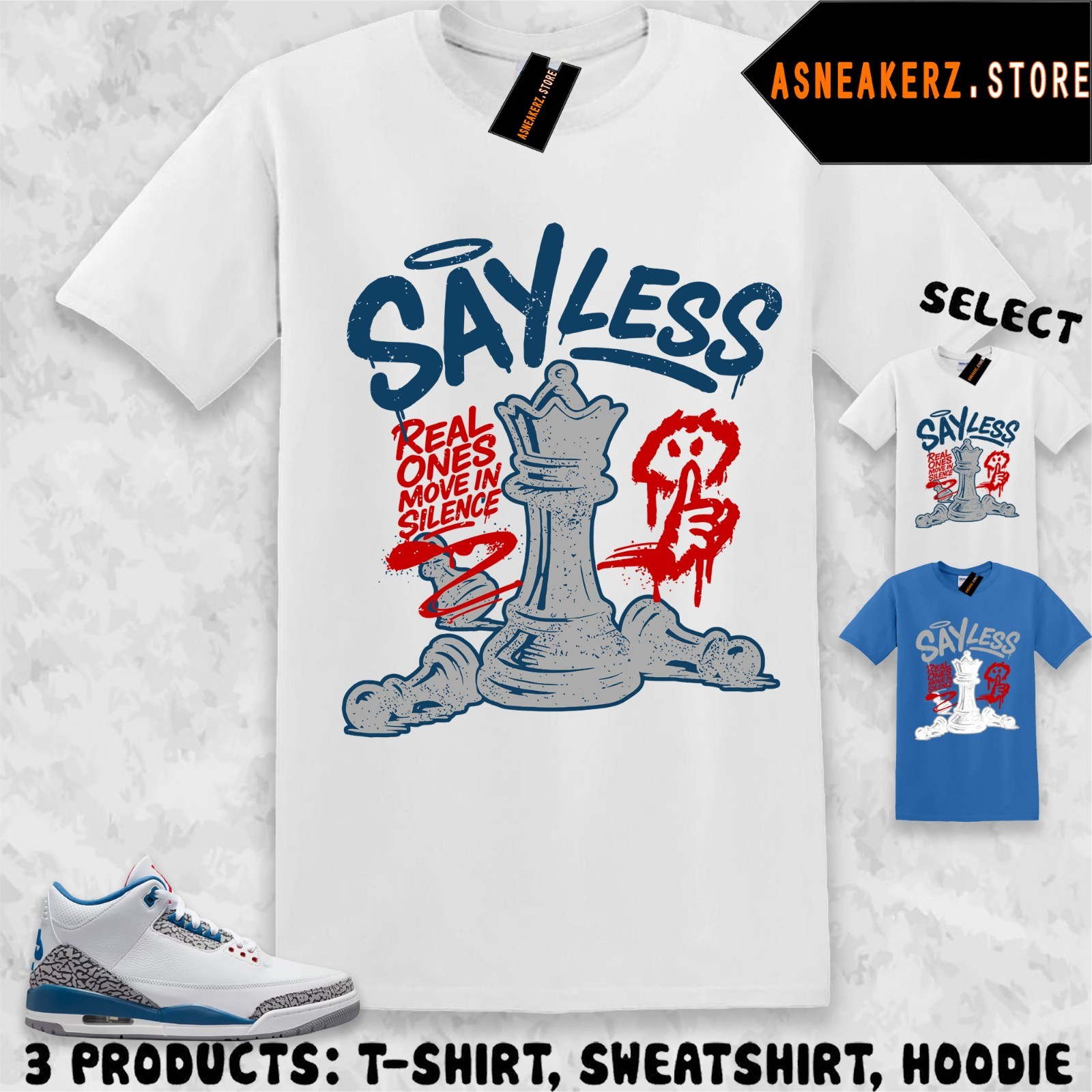 Shirt To Match AJ 3 True Blue 2026 Sneaker Matching Tee Say Less Chess T-Shirt