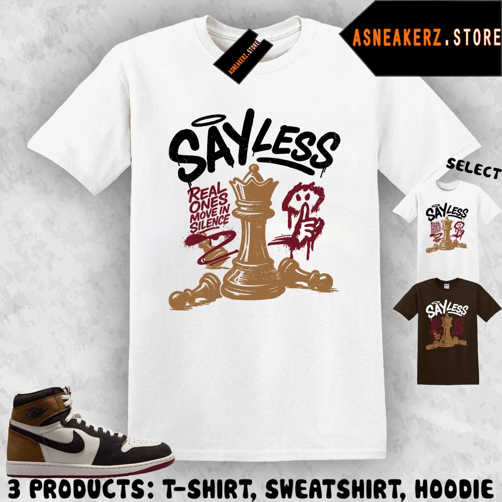 Shirt To Match AJ 1 High Love Letter Sneaker Matching Tee Say Less Chess T-Shirt