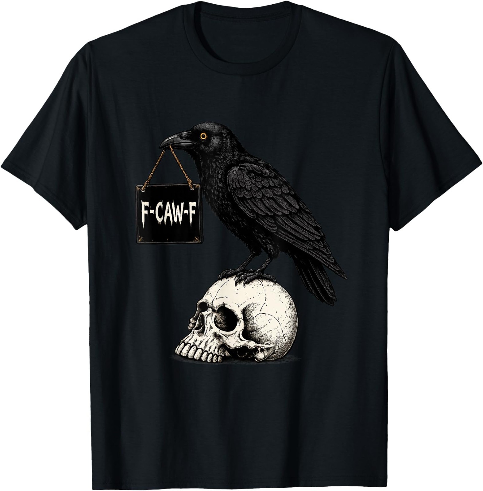 F-CAW-F Funny Raven Skull Halloween Gothic Graphic T-Shirt