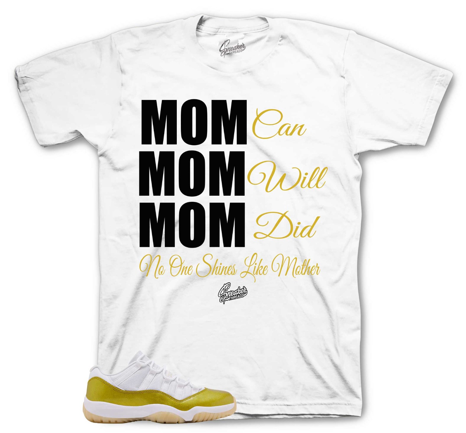 Shirts To Match AJ Retro 11 Mothers Day Metallic Gold – Mom Can Tees
