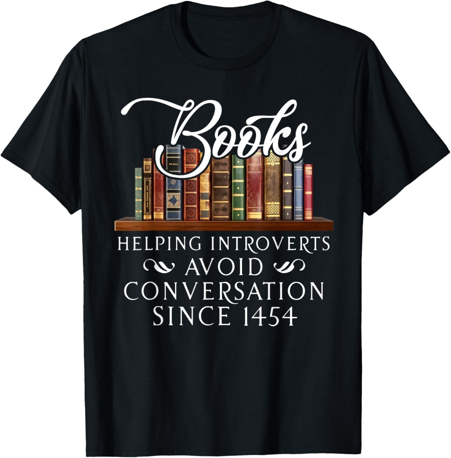 Books helping introverts avoid conversation T-Shirt