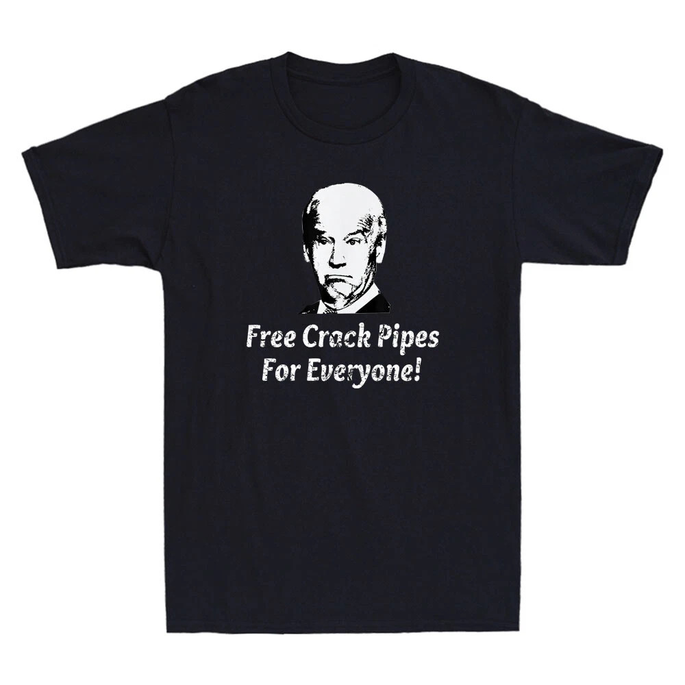 Free Crack Pipes For Everyone Funny Political Saying Gift Vintage Men&rsquo;s T-Shirt