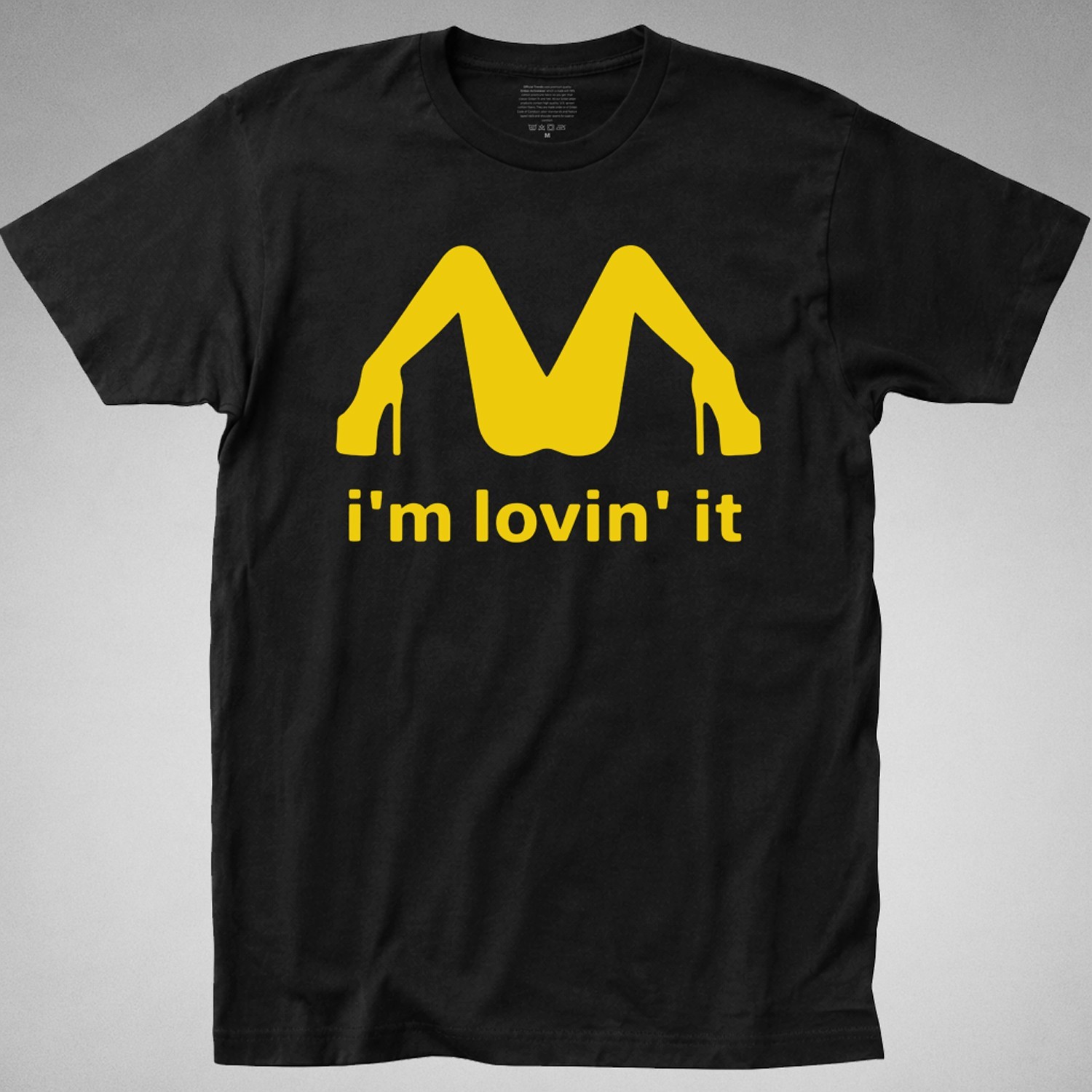 I&rsquo;M LOVIN&rsquo; IT T-Shirt tee FAST FOOD PARODY mcdonalds loving COLLEGE FUNNY ADULT