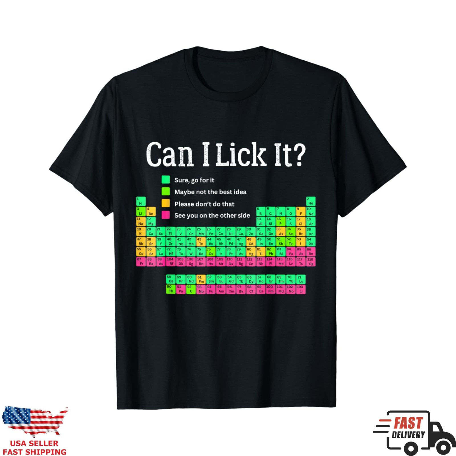 Can I Lick It Periodic Table Funny Chemistry T Shirt