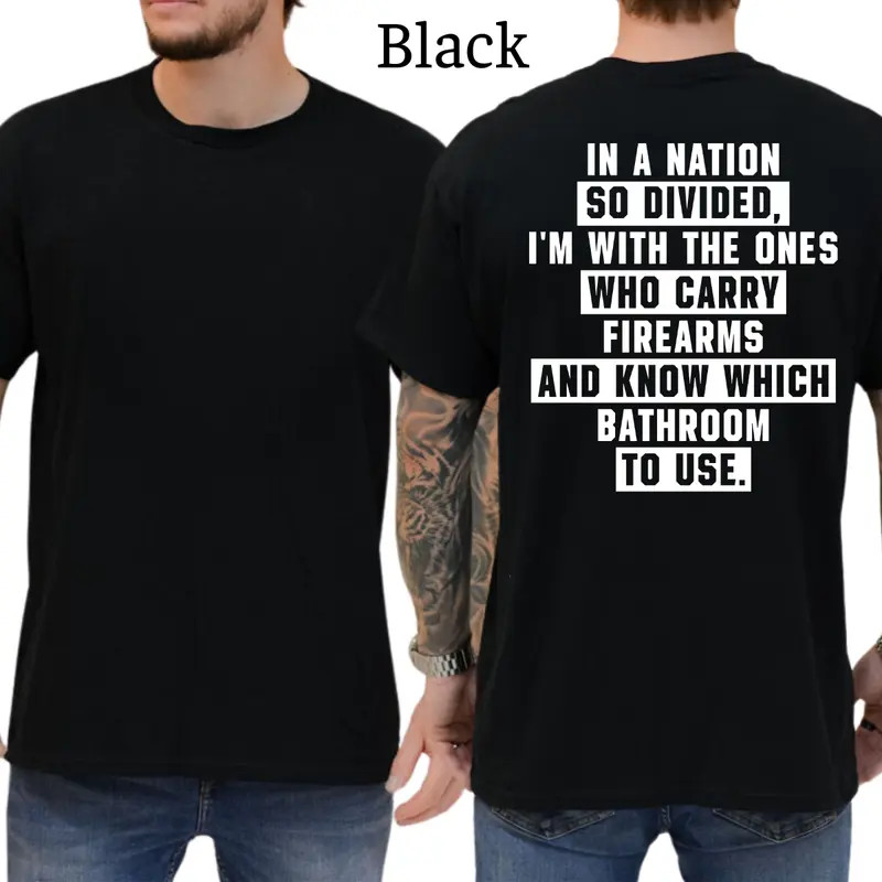 In A Nation So Divided I&rsquo;m With The Ones Who Carry T-Shirt Patriot Shirts Mens