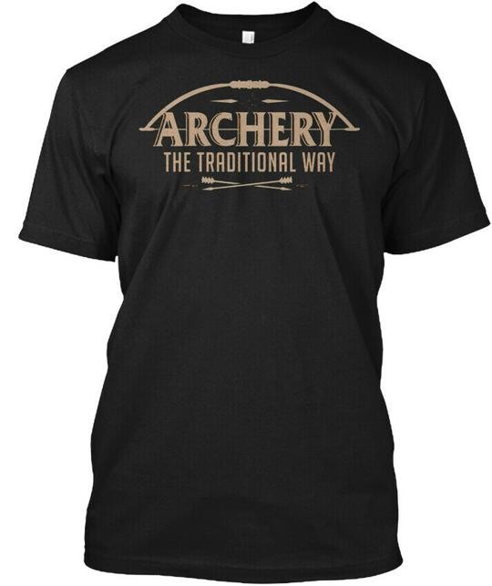 Archery The Traditional Way Sports Hunti T-Shirt Made in the USA Size S to 5XL