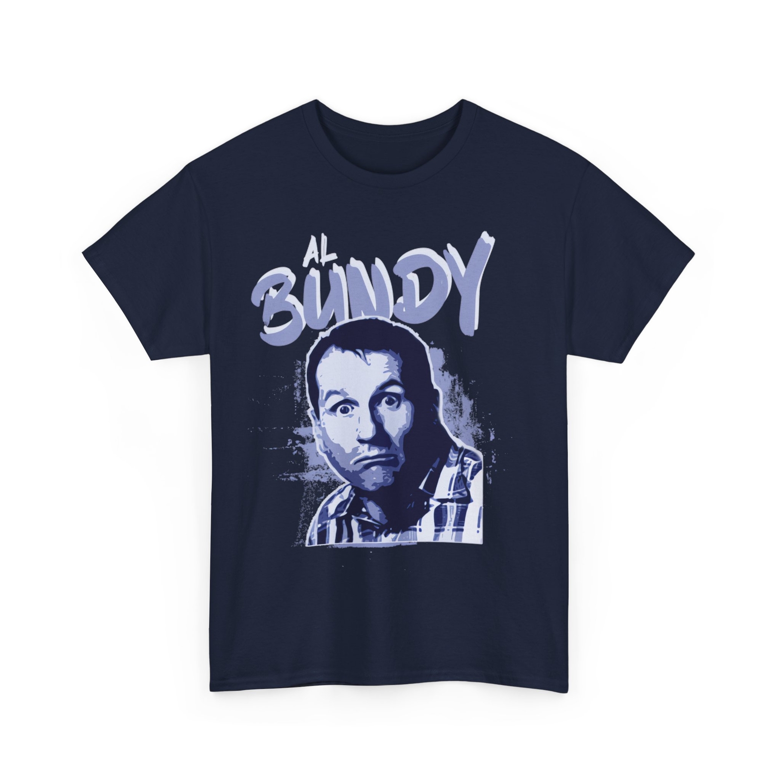 Al Bundy Tee – Funny TV Show Character Graphic T-Shirt, Retro classic sitcom