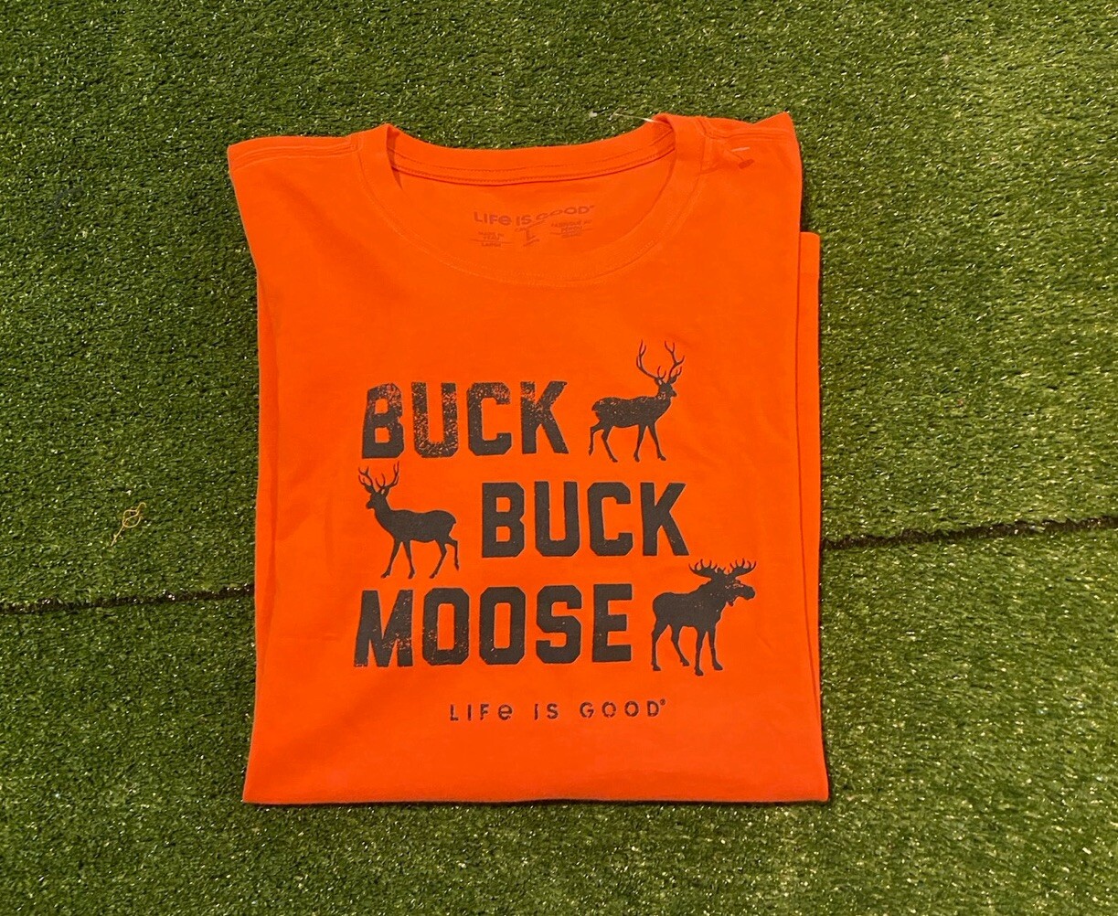 Mens Life is Good Buck Buck Moose tshirt large orange hunting crusher tee