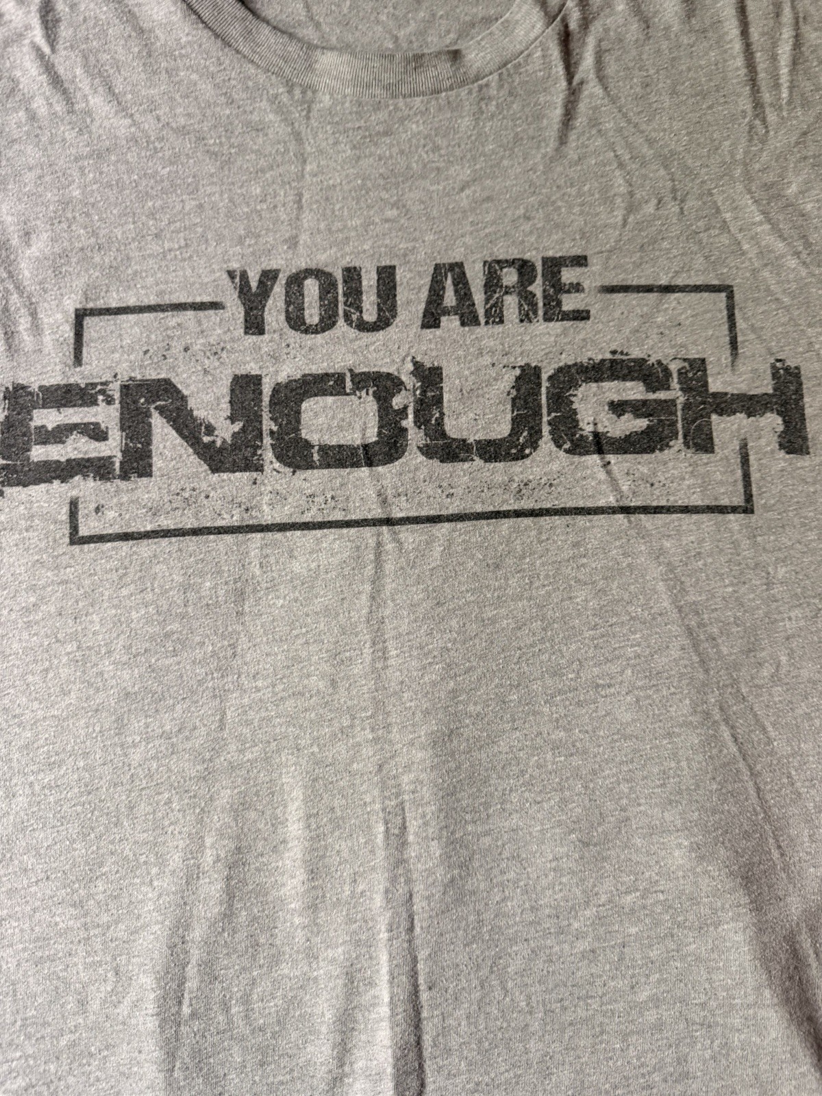 You Are Enough grunt style t shirt