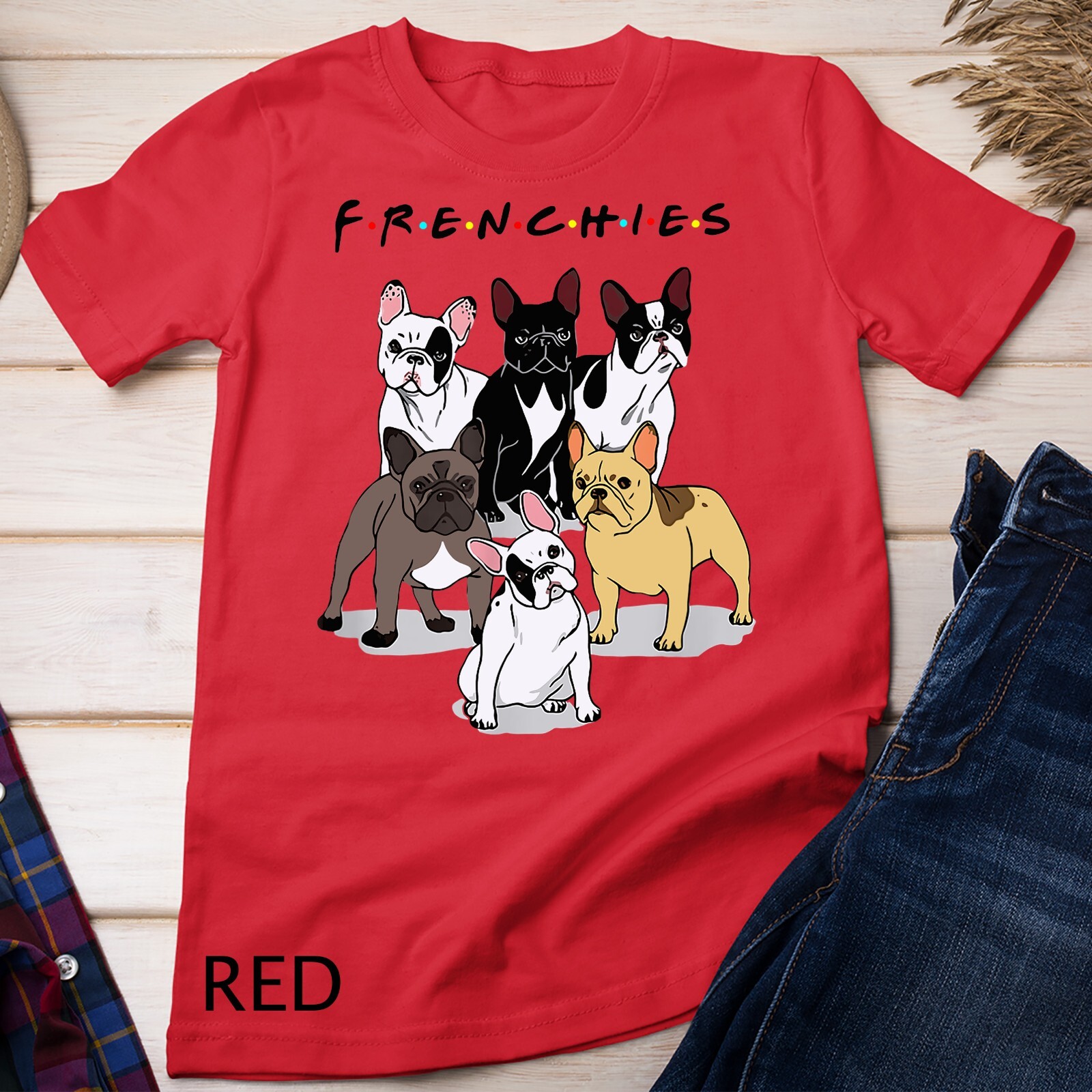Frenchies French Bulldog Lover Gift T-Shirt Unisex T-shirt