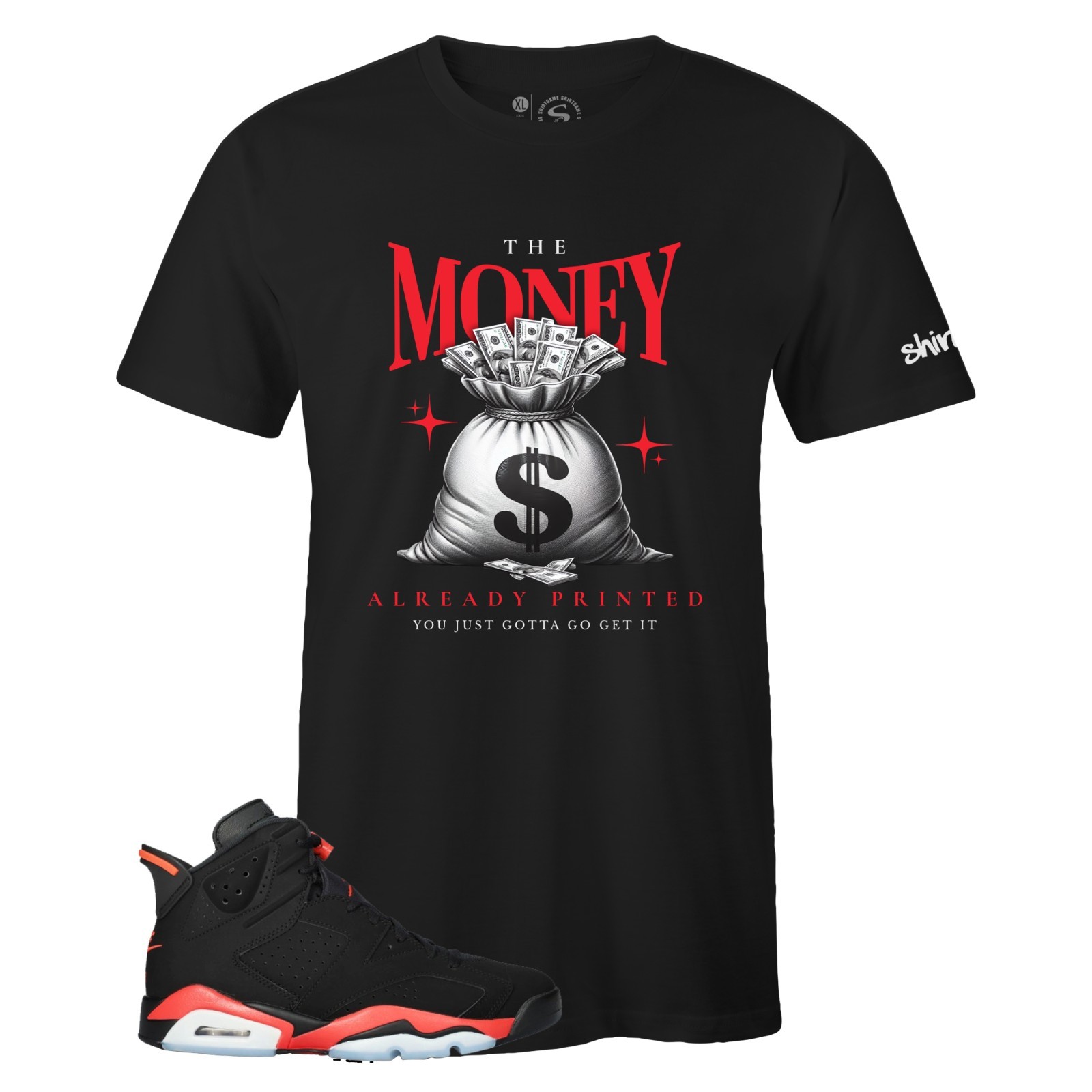 Black Money Sneaker T-shirt to Match Air Jordan 6 Retro &lsquo;Infrared Salesman&rsquo;