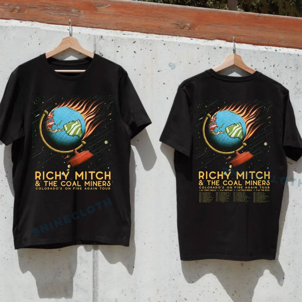 Richy Mitch And The Coal Miners Colorado On Fire Again Tour T-shirt QA955