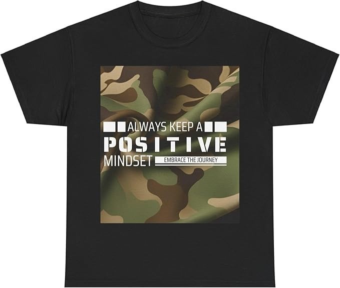 Positive Mindset Motivational T-Shirt – Army Style Graphic Tee with Inspi – H091