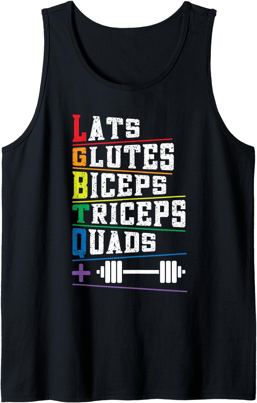 LGBTQ Lats Glutes Biceps Triceps Quads Weightlifting Rainbow Tank Top