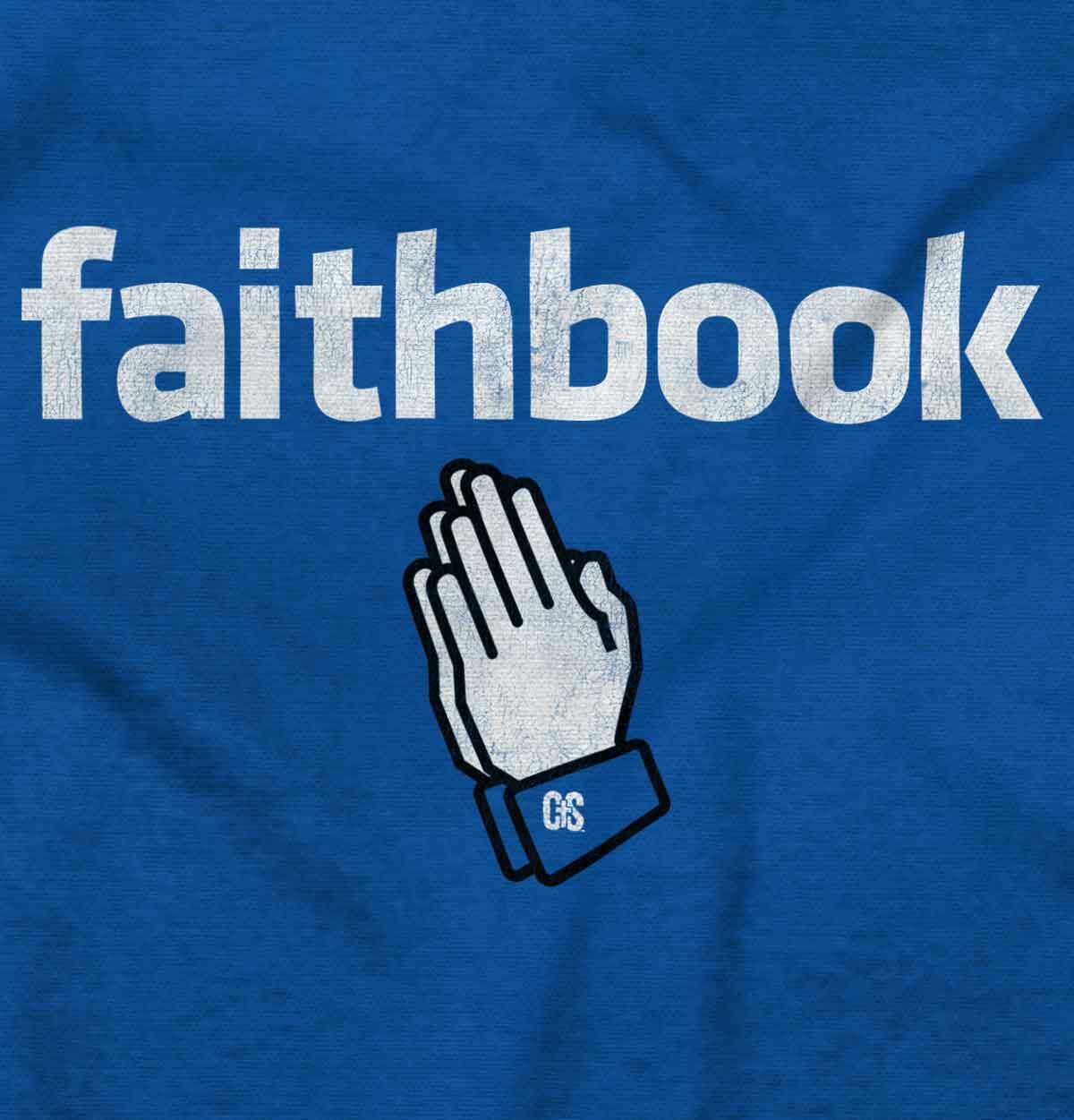 Faithbook Funny Internet Christian Religious Adult Short Sleeve Crewneck Tee