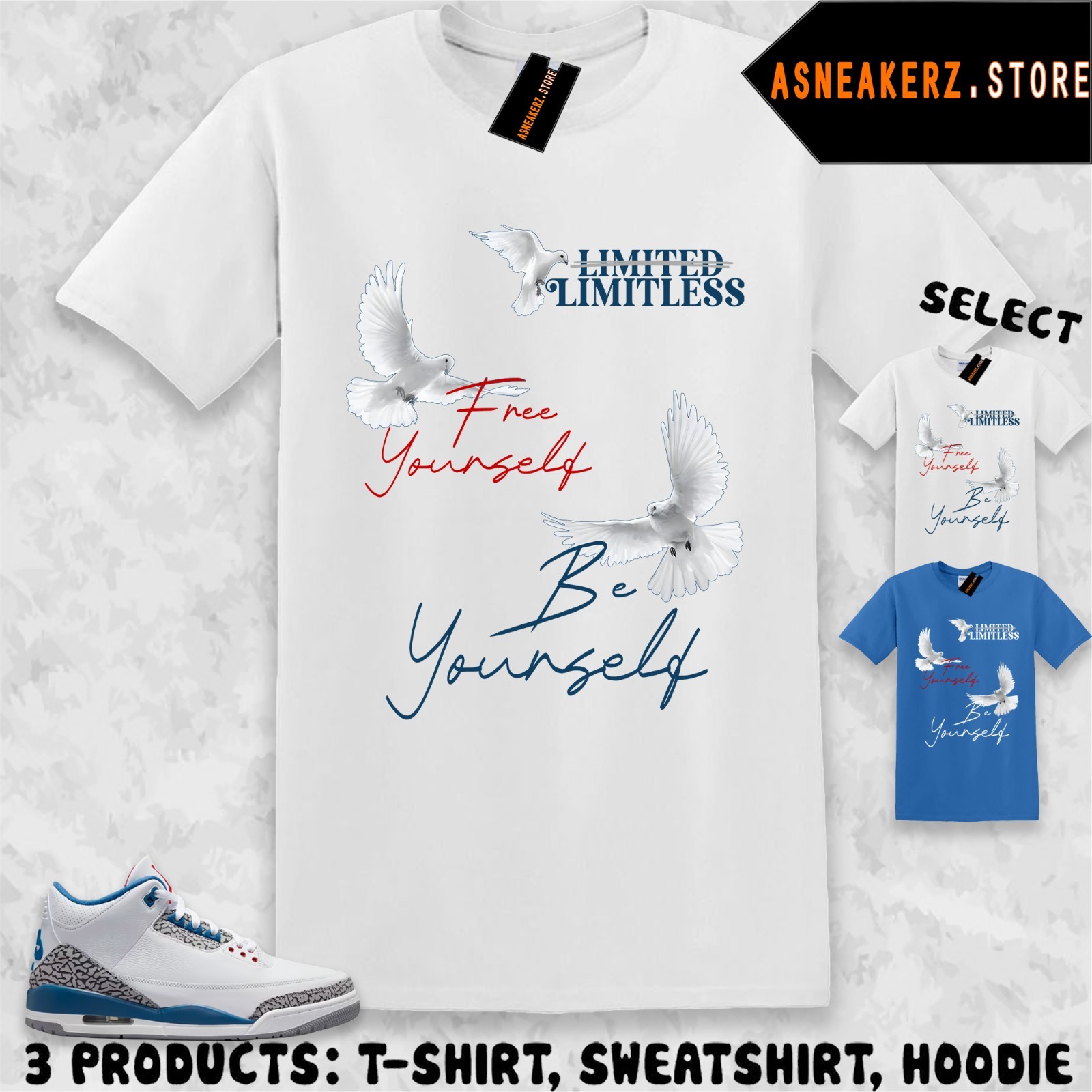 Shirt To Match AJ 3 True Blue 2026 Sneaker Matching Tee Limitless Yourself