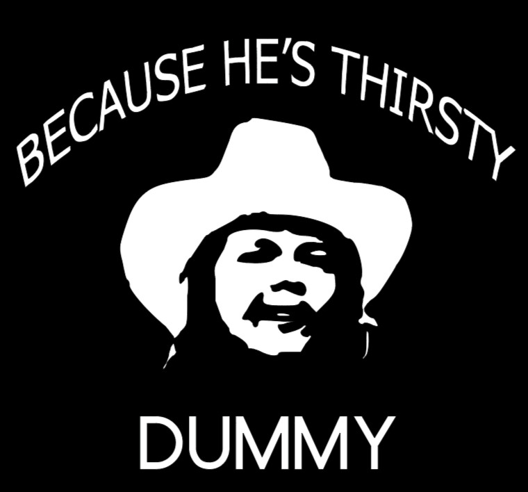 Smokey and The Bandit Because He&rsquo;s Thirsty Dummy Tee Size 2XL