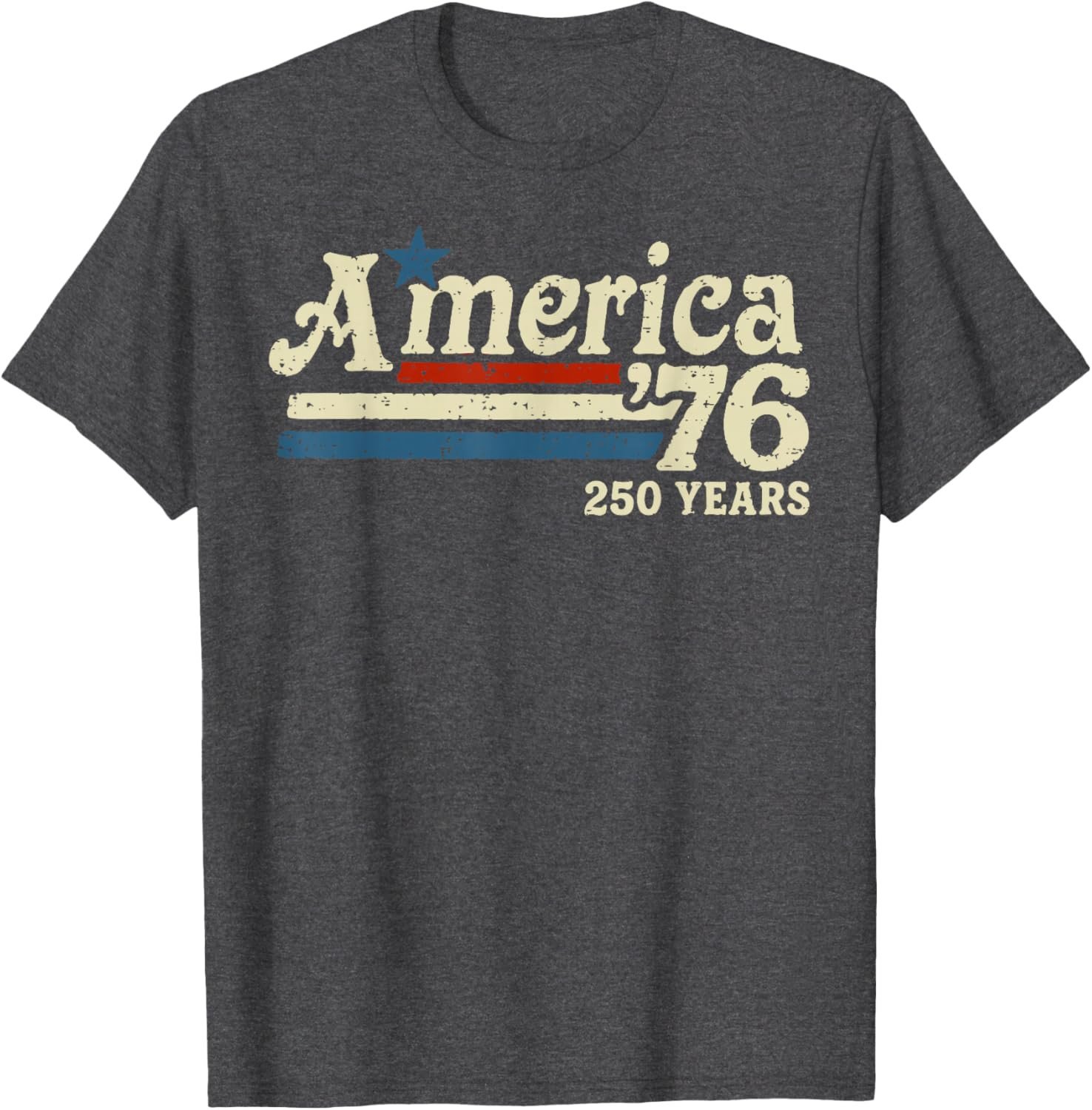 America 76 Retro 250 Years 1776 2026 250th Anniversary USA T-Shirt