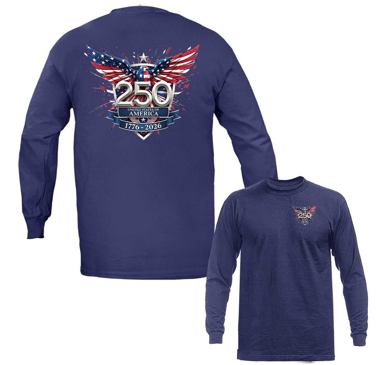 250 Years of American Independence Day US Flag 4th of July Patriotic Long Sleeve