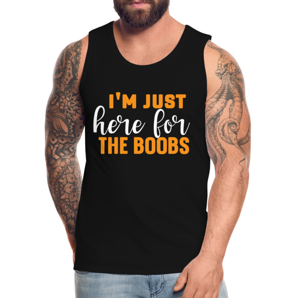 I&rsquo;m Just Here For The Boobs Men’s Tank Top – Funny Graphic, Humor Gift