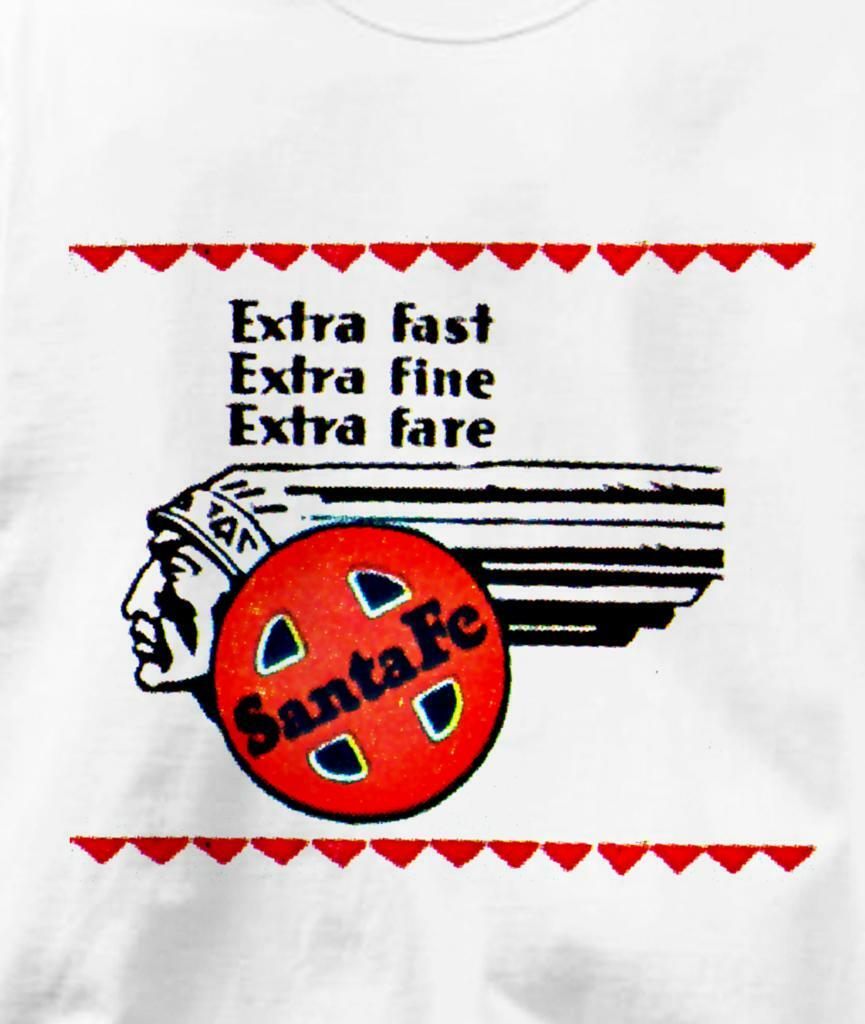 Santa Fe Extra Fast Railroad Train T Shirt