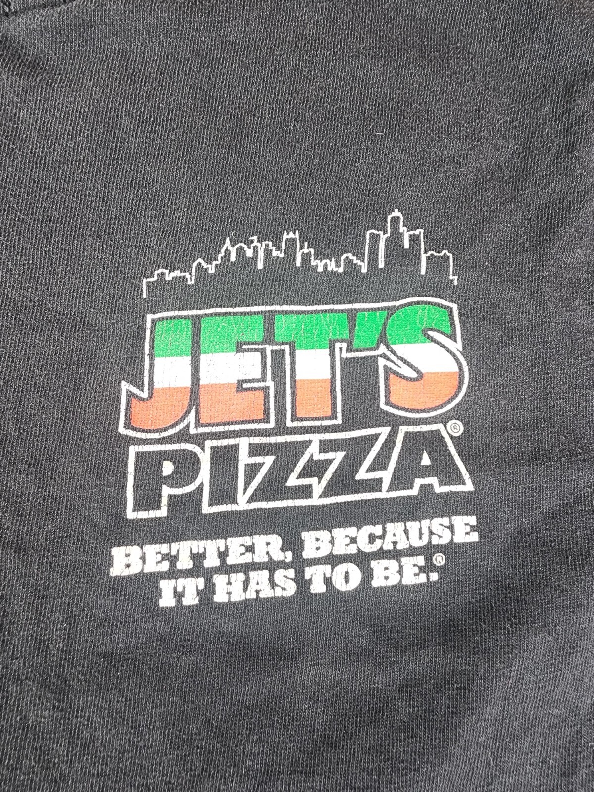 Jet’s Pizza Black T Shirt Size Large Better Because Is Has To Be Distressed