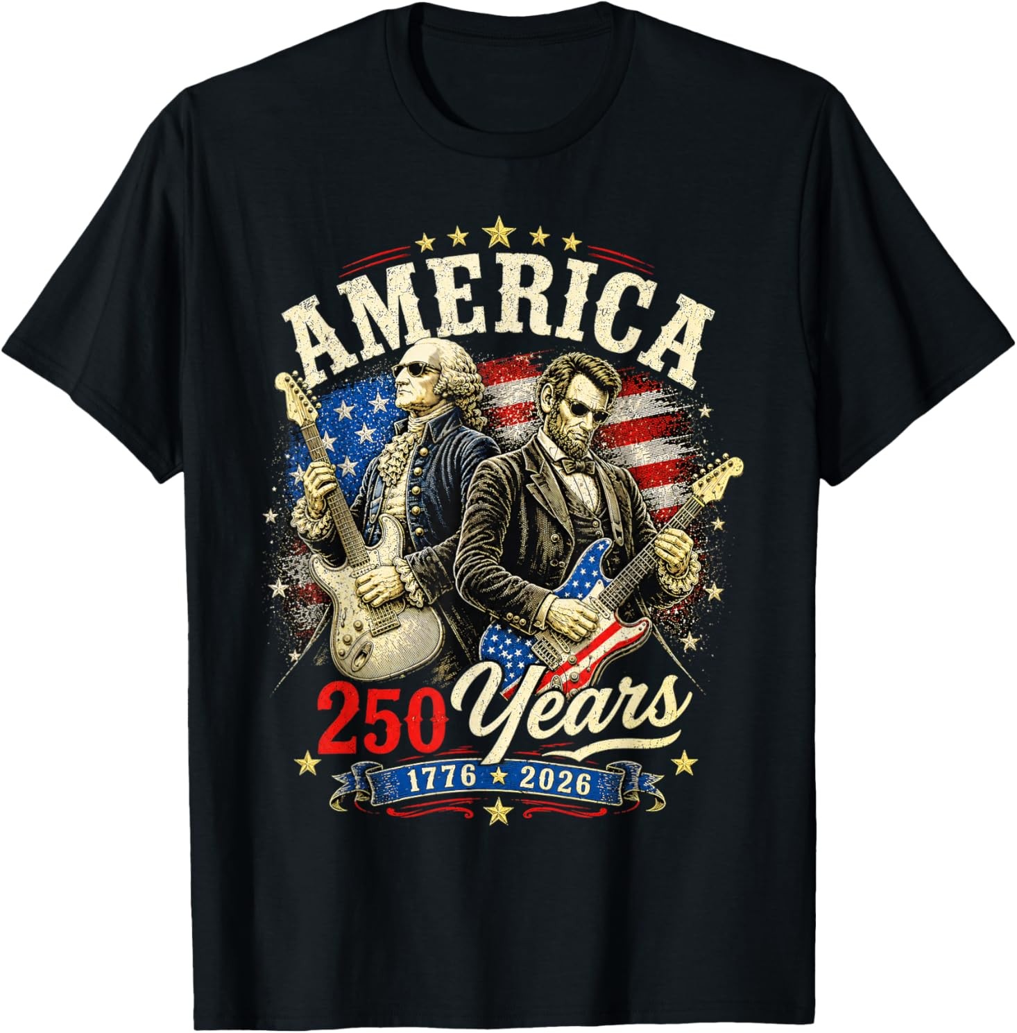 George Washington Lincoln Playing Guitar, 250th Anniversary T-Shirt