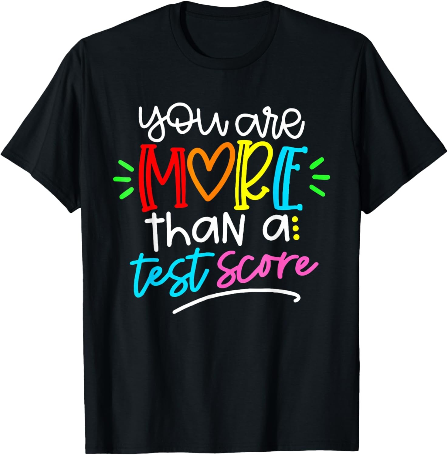 Test Day Teacher Shirt You Are More Than A Test Score T-Shirt