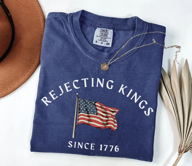 No Kings in America Since 1776 Shirt Patriotic Protest July 4th Tee