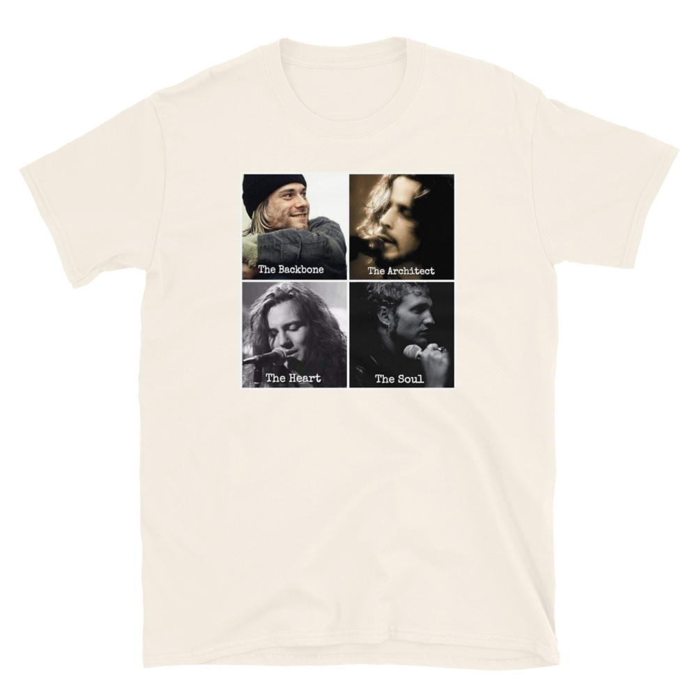 Kurt cobain, Chris Cornell, Layne Staley, Eddie Vedder, Tee