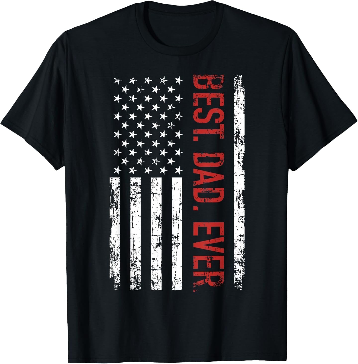 Best dad ever US american flag gift for father&rsquo;s day Short Sleeve T-Shirt