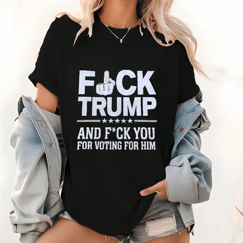 Controversial Black T – Shirt with &lsquo;Fck Trump and Fck You for Voting for HimMen