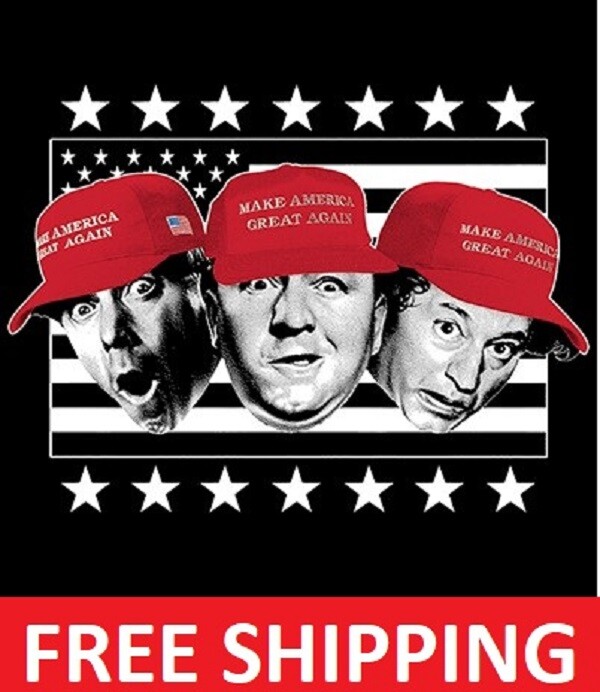 THREE STOOGES-T-SHIRT–MAKE AMERICA GREAT AGAIN