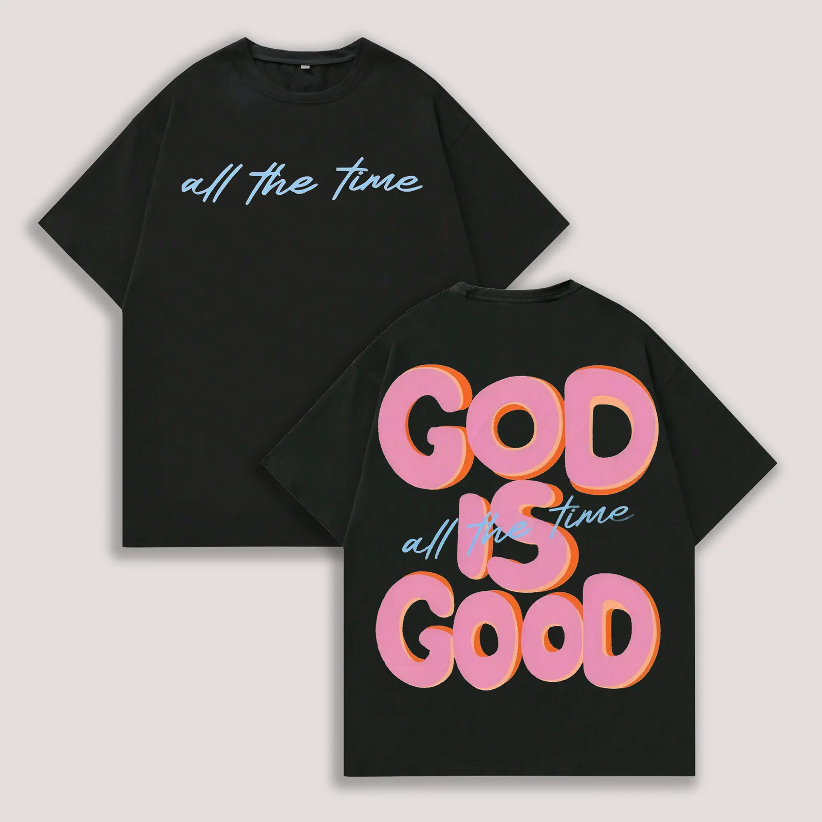Men&rsquo;s & Women&rsquo;s Oversized T-Shirt GOD IS GOOD Double-Sided Graphic Print