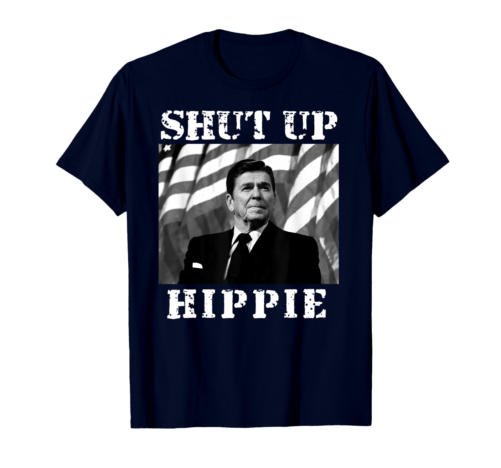 NEW! Shut Up Hippie Political American MANY COLOR OPTIONS T-Shirt – MADE IN USA