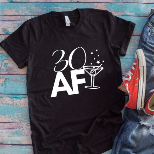 30 AF Birthday Girl, Black Unisex Short-Sleeve T-shirt