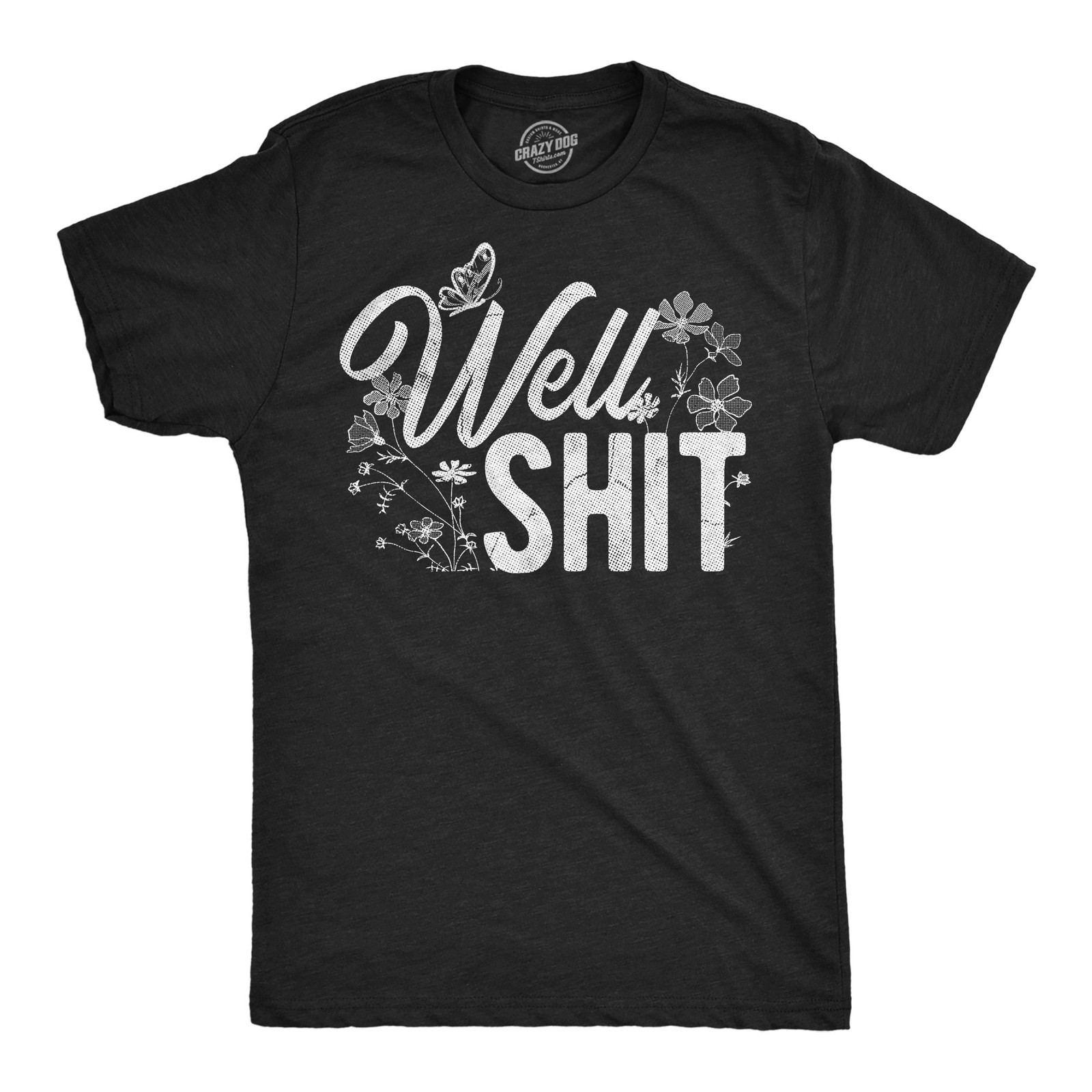 Mens Funny T Shirts Well Sarcastic Flower Graphic Novelty Tee for Men