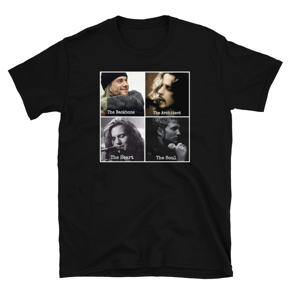 Kurt cobain, Chris Cornell, Layne Staley, Eddie Vedder, Tee