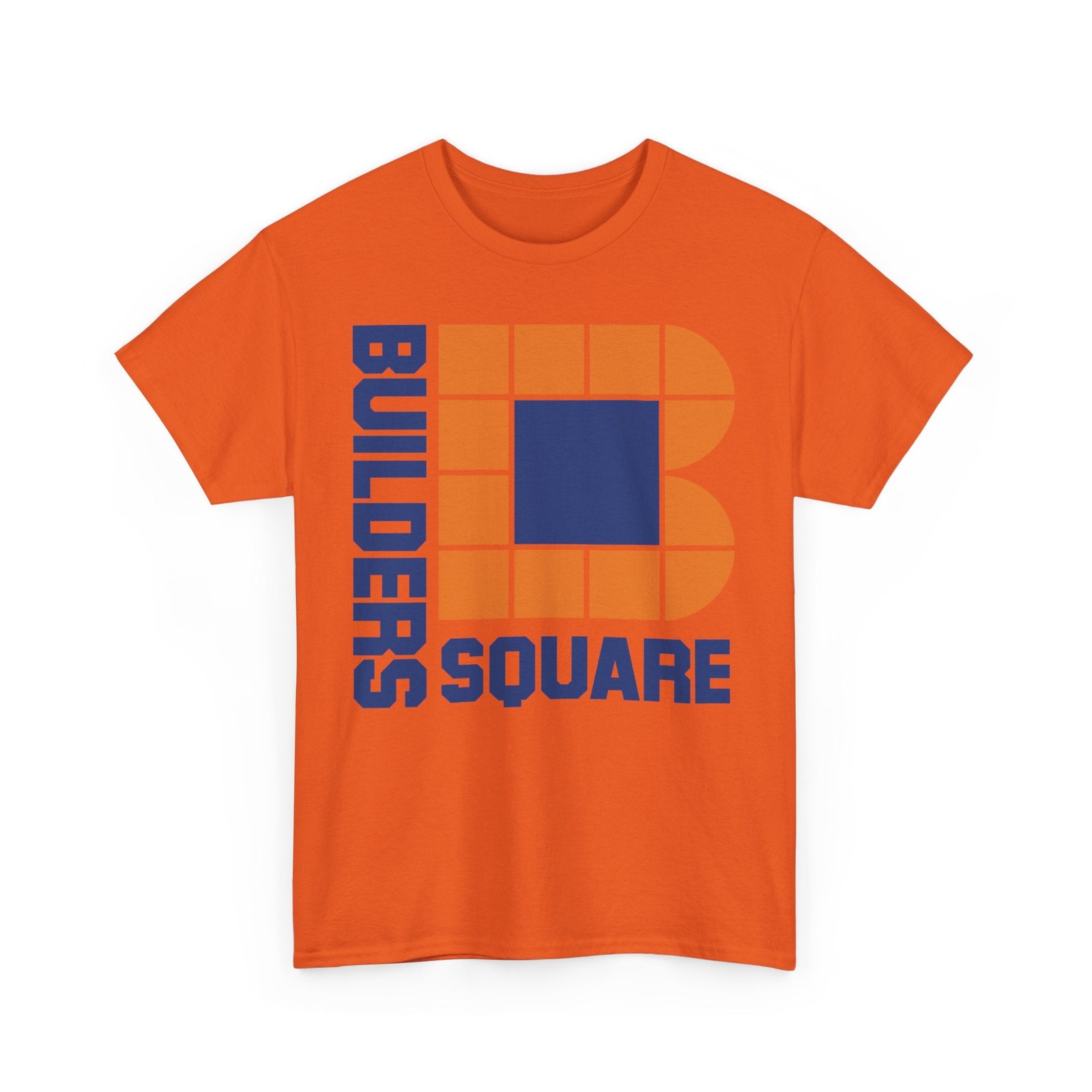 Builders Square Orange Blue Home Improvement Store T-Shirt