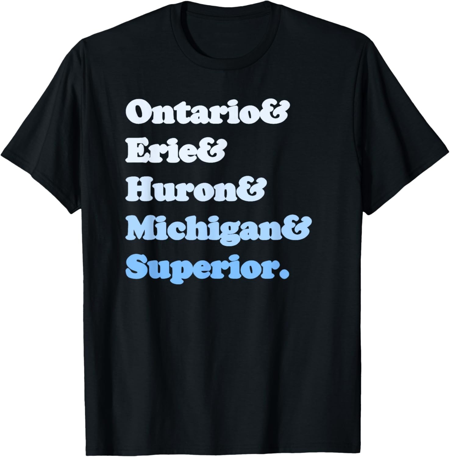 Retro Great Lakes List -Huron Erie Michigan Superior Ontario T-Shirt