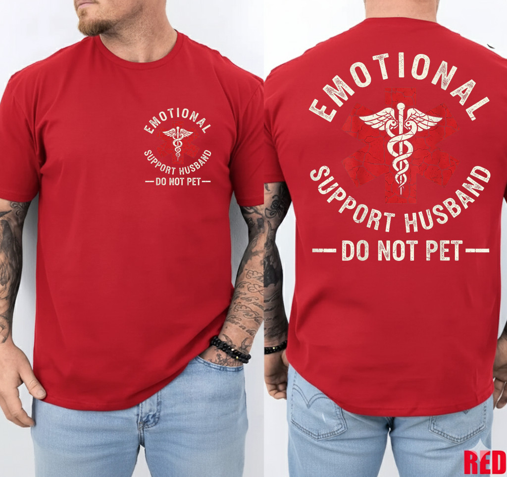 Do Not Pet Emotional Support Husband Funny Couples (2 Side) T-Shirt