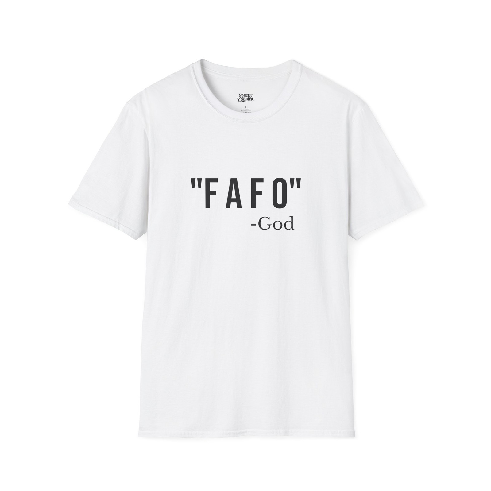 Funny FAFO God Shirt Dark Humor Meme Graphic White Tee Sarcastic Shirt
