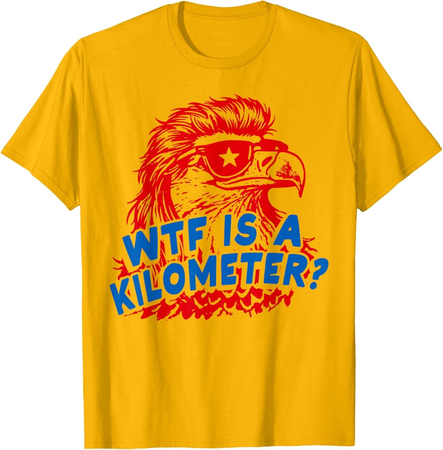 WTF is A Kilometer Patriotic Eagle Humor T-Shirt