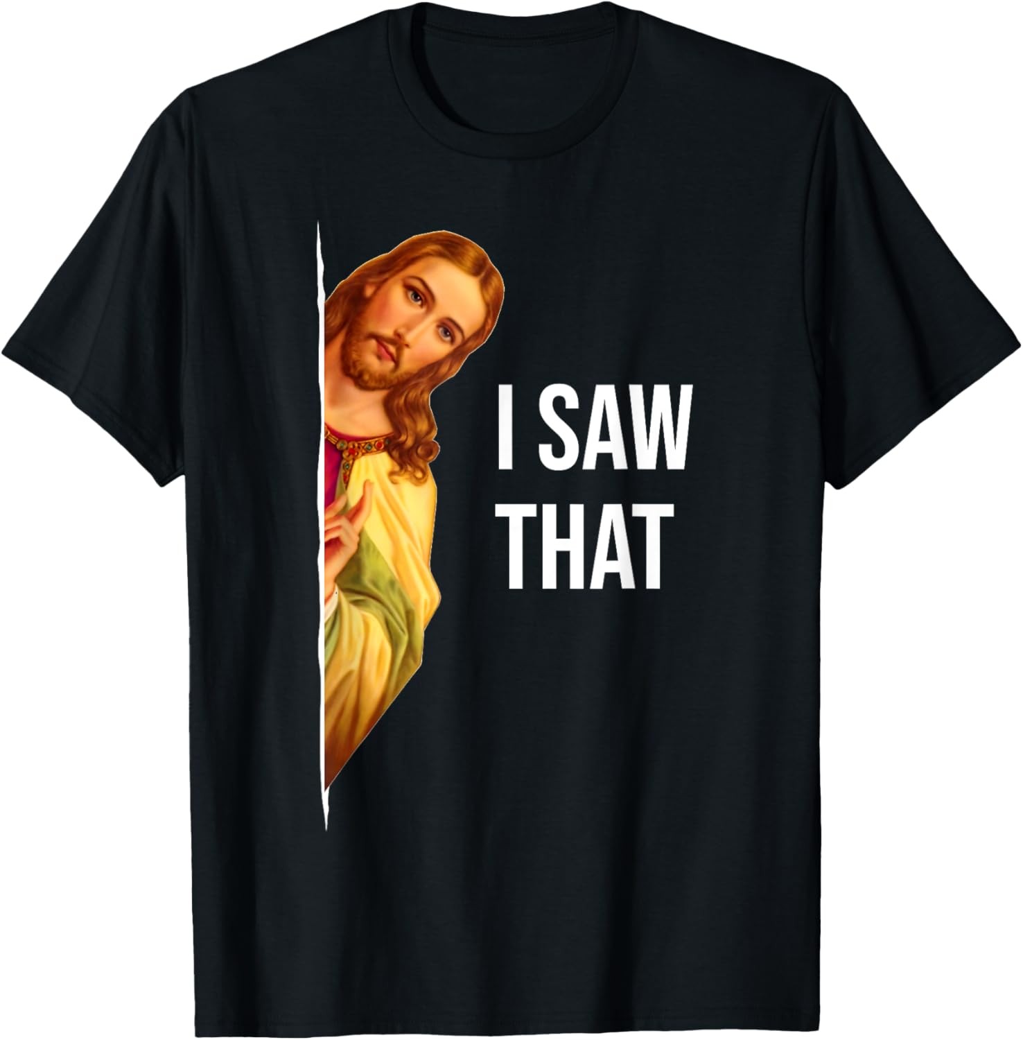Funny Jesus Meme Quote T-Shirt – Men&rsquo;s & Women&rsquo;s Classic Fit Crew Neck, Black