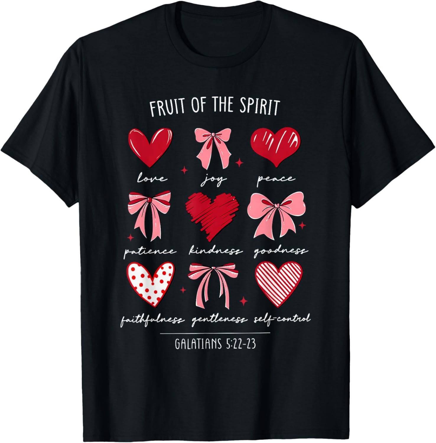 Fruit of The Spirit Christian Hearts Galatians 522-23 T-Shirt