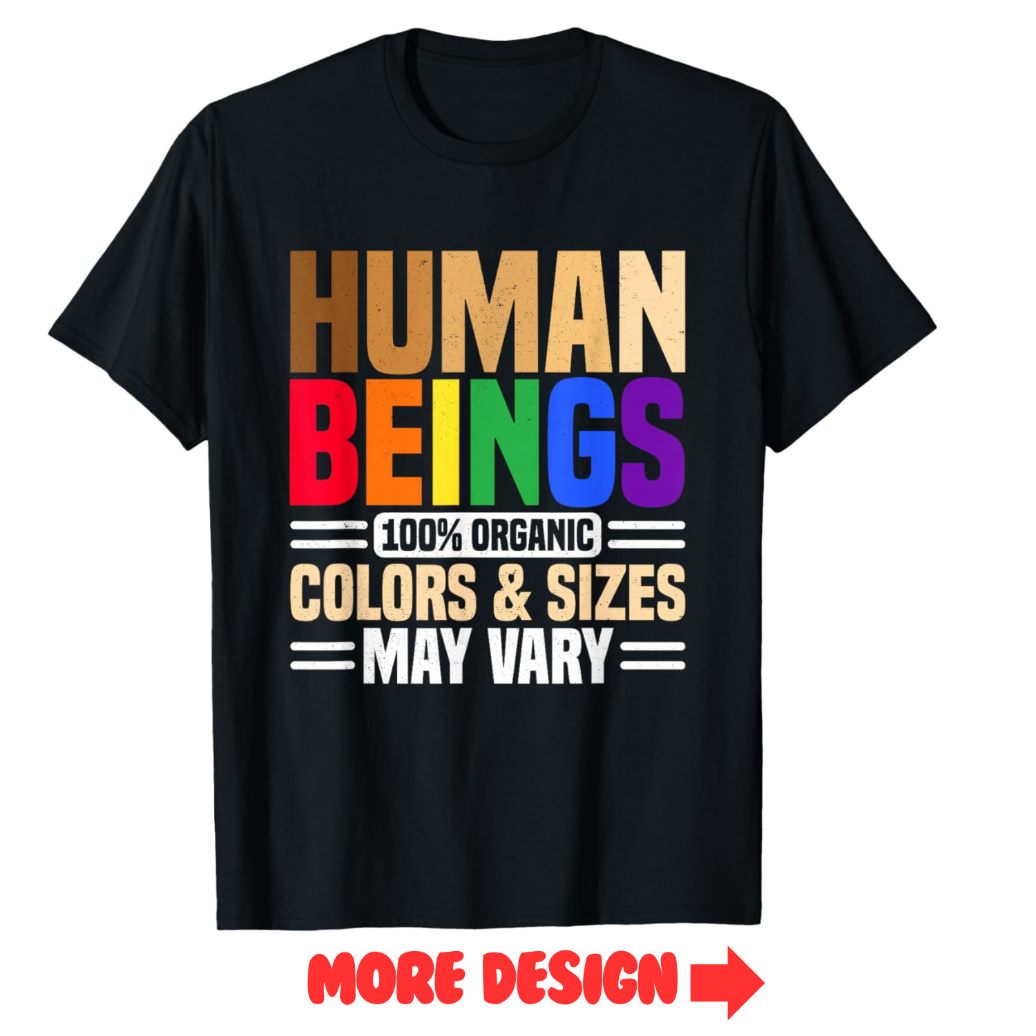 Human Beings Colors May Vary 100% Organic Pride Design T-shirt Sweartshirt